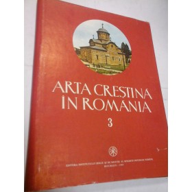 ARTA CRESTINA IN ROMANIA - volumul 3